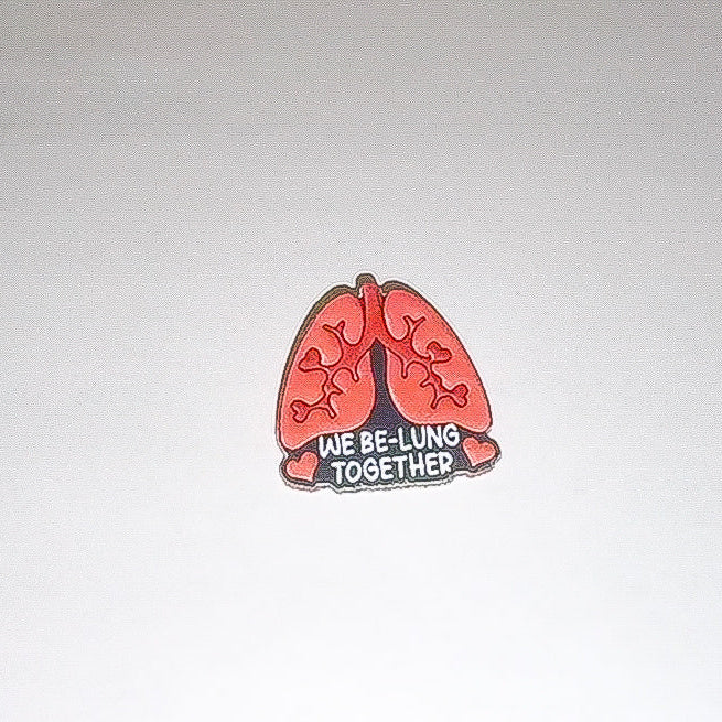 We Be-Lung Together: Pin