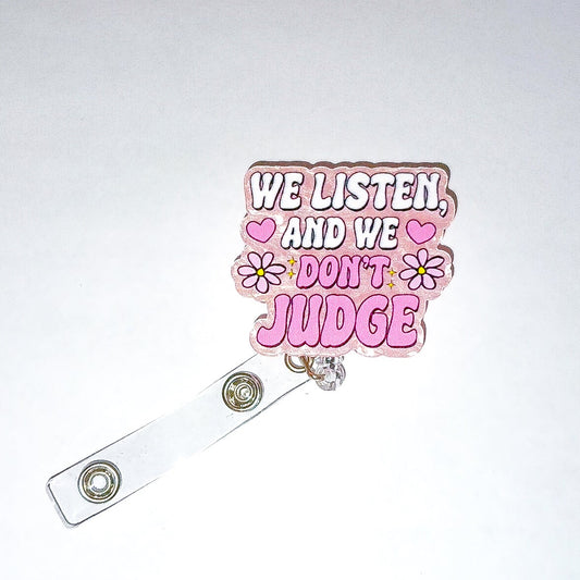 We Listen and We Don't Judge: Jojo